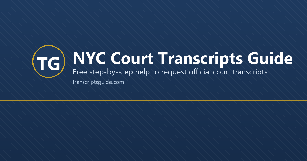 NYC Court Transcripts - Complete Guide by Court Type | NYC Court ...